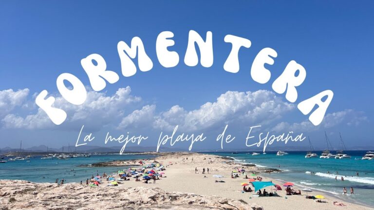 Descubre las increíbles experiencias de playa en Formentera: un paraíso costero