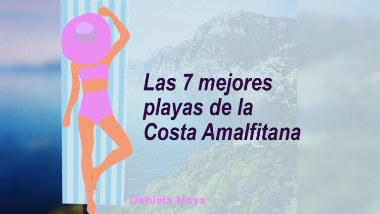 Descubre las joyas costeras: Las mejores playas de Amalfi